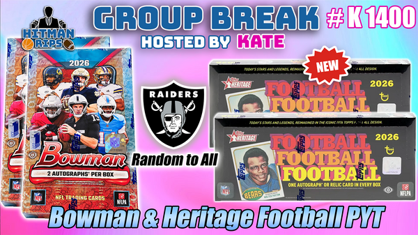 Group Break # K 1400 - Bowman & Heritage Football PYT (Raiders Random)