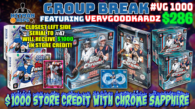 Group Break # VG 1000 - $1000 Store Credit With Chrome Sapphire