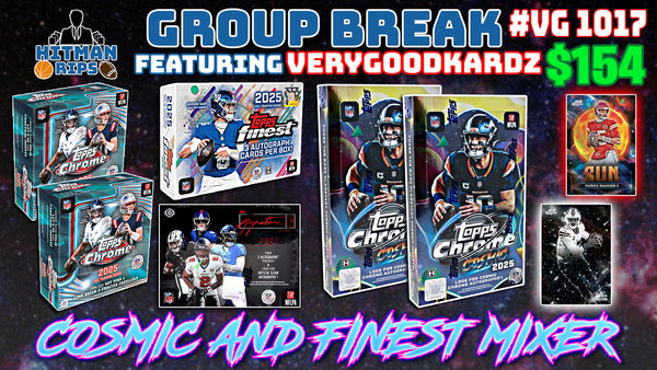 Group Break # VG 1017 - Cosmic and Finest Mixer