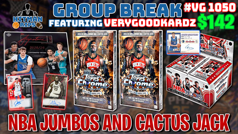 Group Break # VG 1050 - NBA Jumbos and Cactus Jack