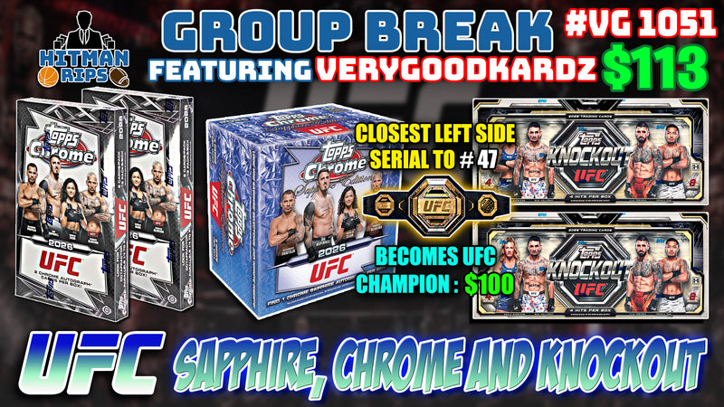 Group Break # VG 1051 - UFC Sapphire, Chrome and Knockout