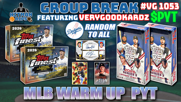 Group Break # VG 1053 - MLB Warm Up PYT (Dodgers Random)