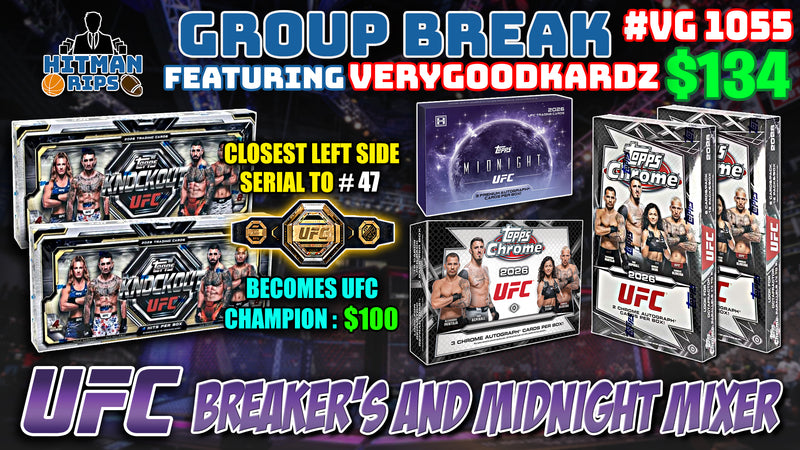 Group Break # VG 1055 - UFC Breaker's and Midnight Mixer