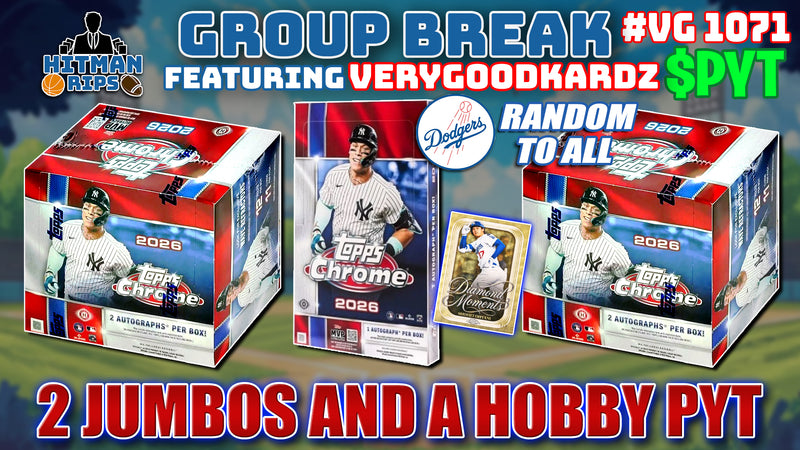 Group Break # VG 1071 - 2 Jumbos and A Hobby PYT (Dodgers Random)