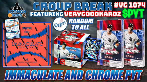 Group Break # VG 1074 - Immaculate and Chrome PYT (Dodgers Random)