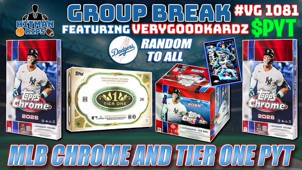 Group Break # VG 1081 - MLB Chrome and Tier One PYT (Dodgers Random)