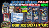 Group Break # VG 1109 - Star Wars Right Side Galaxy w/NSCC