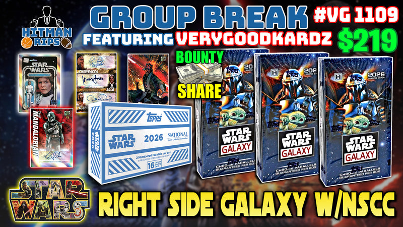 Group Break # VG 1109 - Star Wars Right Side Galaxy w/NSCC