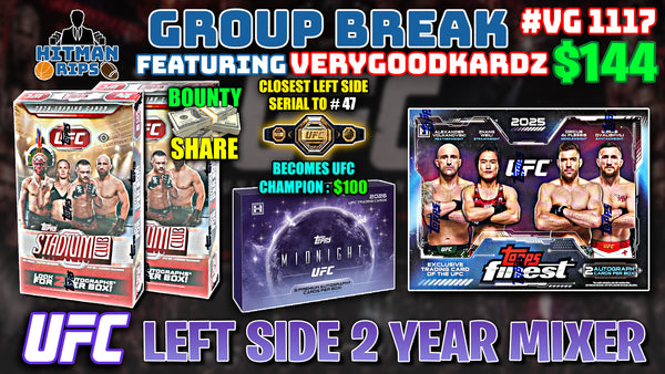 Group Break # VG 1117 - UFC Left Side 2 Year Mixer