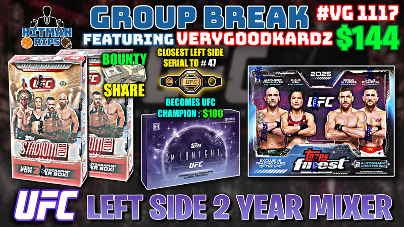 Group Break # VG 1117 - UFC Left Side 2 Year Mixer