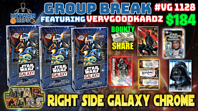 Group Break # VG 1128 - Star Wars Right Side Galaxy Chrome