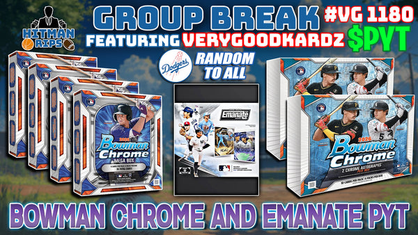 Group Break # VG 1180 - Bowman Chrome and Emanate PYT (Dodgers Random)