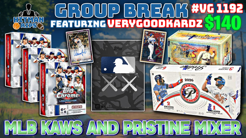 Group Break # VG 1192 - MLB Kaws and Pristine Mixer