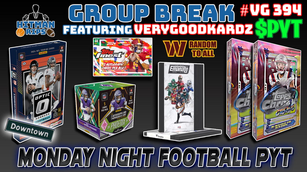 Group Break # VG 394 - Monday Night Football PYT (Commanders Random)
