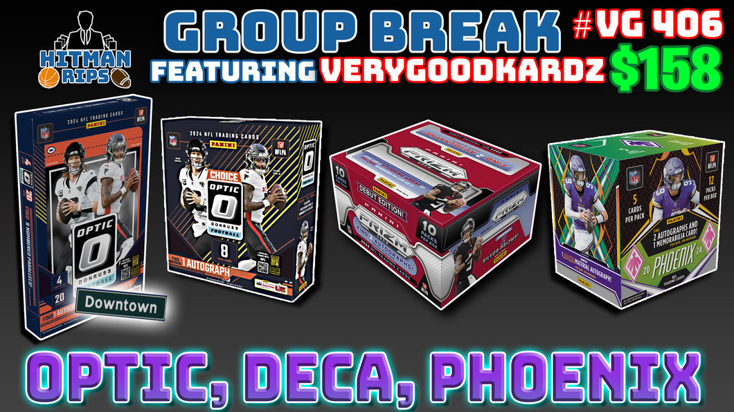 Group Break # VG 406 - Optic, Deca, Phoenix