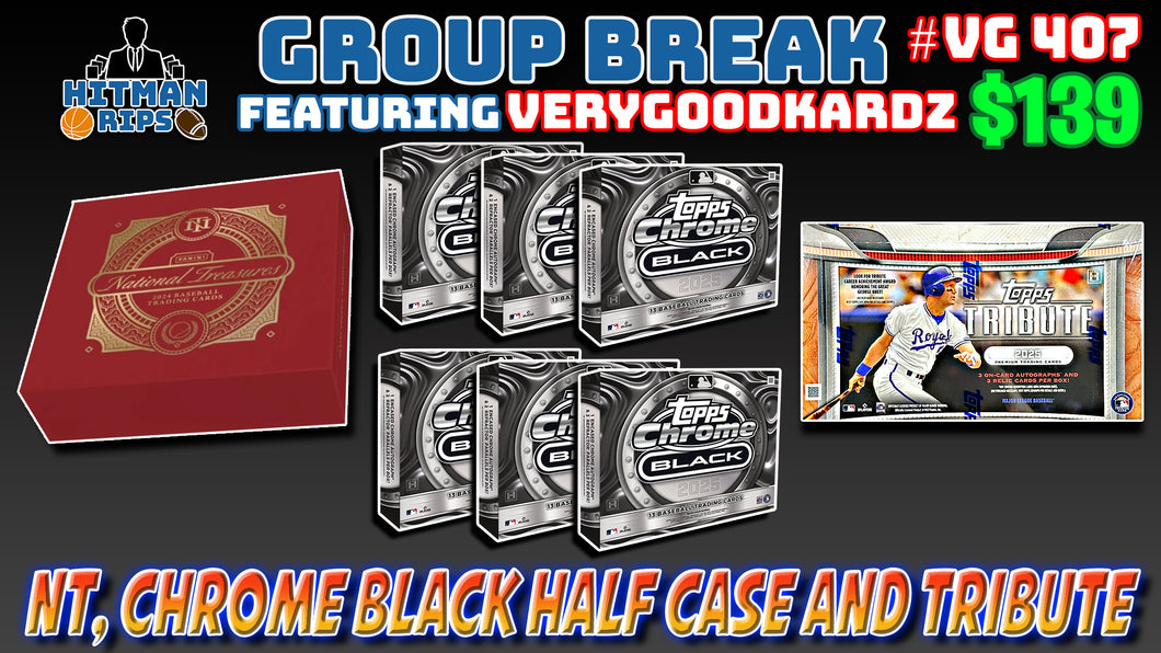 Group Break # VG 407 - NT, Chrome Black Half Case and Tribute