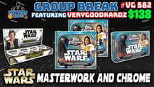Load image into Gallery viewer, 25% CHANCE Filler for Group Break # VG 582 - Star Wars Masterwork and Chrome
