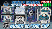 Load image into Gallery viewer, Group Break # VG 658 - NHL Mixer w/The Cup
