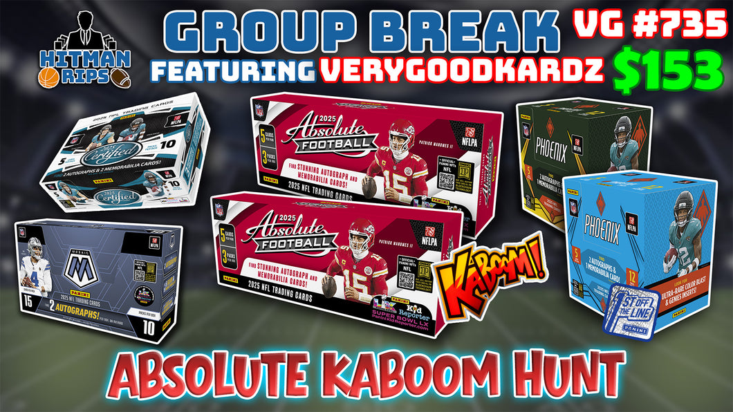 Group Break # VG 735 - Absolute Kaboom Hunt