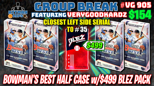 Group Break # VG 905 - Bowman's Best Half Case w/$499 Blez Pack