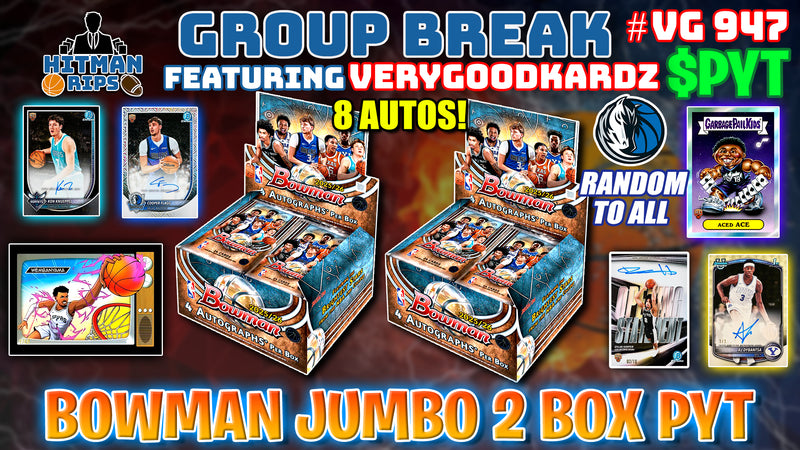 Group Break # VG 947 - Bowman Jumbo 2 Box PYT (Mavericks Random)