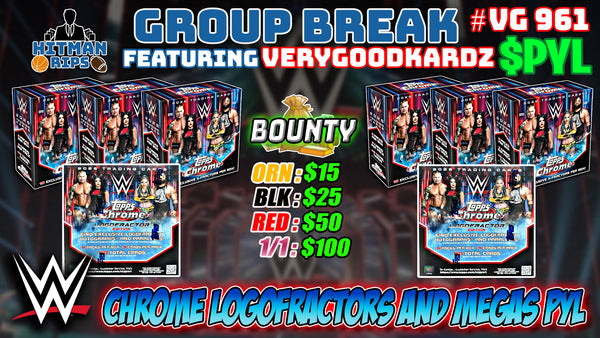 Group Break # VG 961 - WWE Chrome Logofractors and Megas PYL