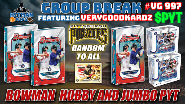 Group Break # VG 997 - Bowman Hobby and Jumbo PYT (Pirates Random)